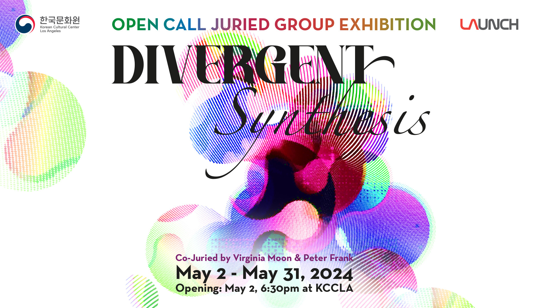 KCCLA & LAUNCH Open Call Juried Exhibition 'Divergent Synthesis'