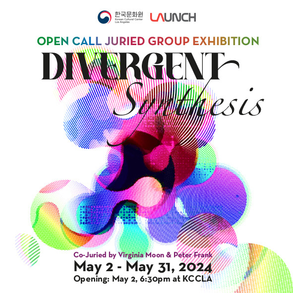 KCCLA & LAUNCH Open Call Juried Exhibition 'Divergent Synthesis'